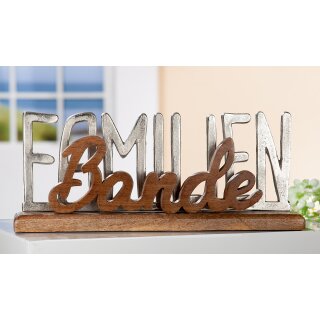 Schriftzug, "Familien Bande Aluminium, Holz, naturfarben, 8 x 43 x 17 cm